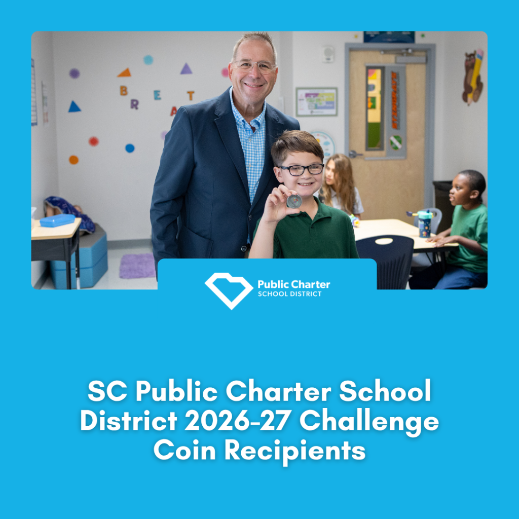 SC Public Charter School District 2026-27 Challenge Coin Recipients